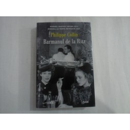 BARMANUL DE LA RITZ - PHILIPPE COLLIN